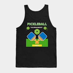 Pickleball TOURNAMENT      merchandise  shirt, mug, pin, stickers, for your tournament Tank Top